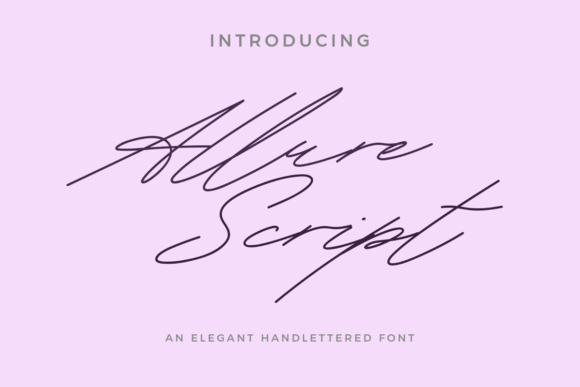 Allure Script: The Hand-Lettered Font for Elegant Projects